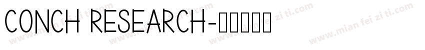 Conch research字体转换